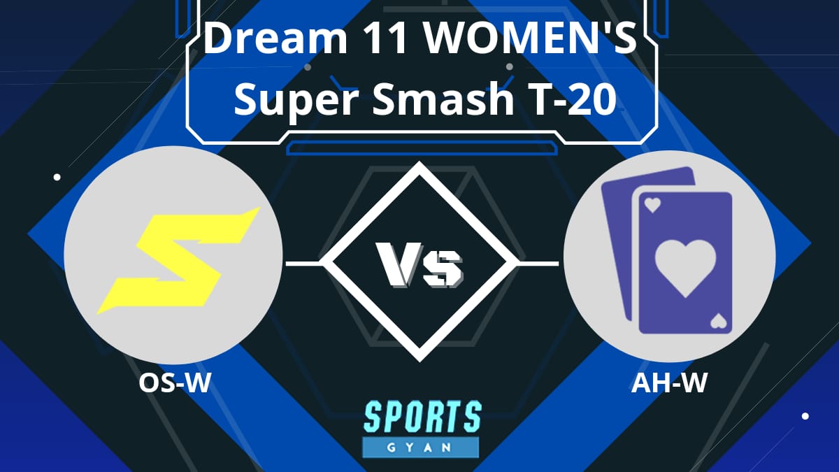 OS-W vs AH-W Dream11 Prediction: Fantasy Cricket Tips, Today’s Playing 11, Pitch Report and Injury Report.