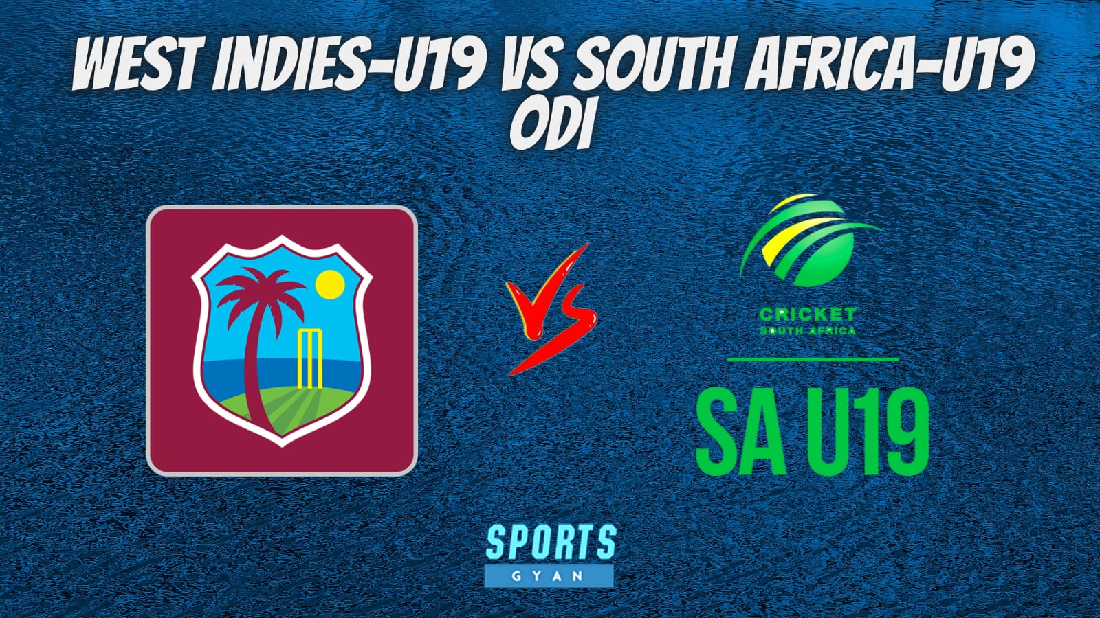 WI-U19 vs SA-U19 Dream 11 Match Prediction, Head to Head Player stats, Fantasy Team, Playing 11, Pitch Report