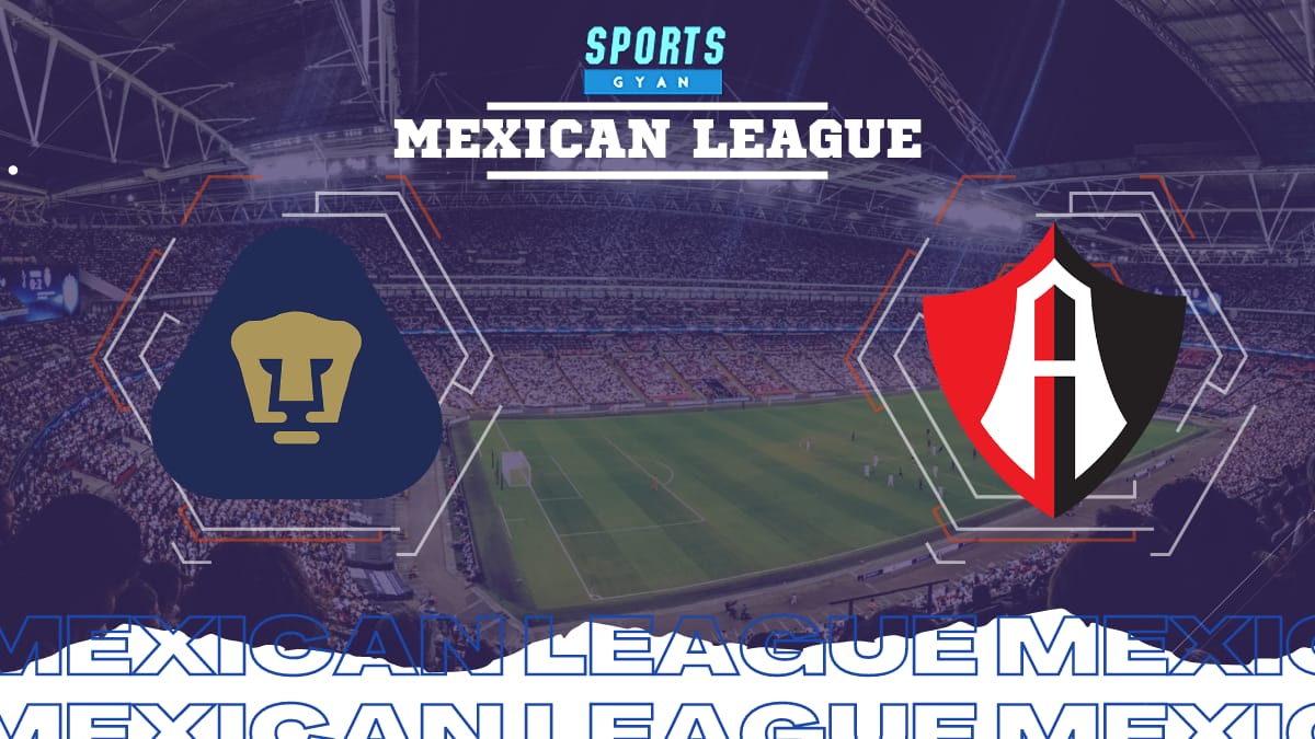 UNAM vs ATL Dream 11 Prediction, Player stats, Playing 11, Dream11 team and Injury Update!