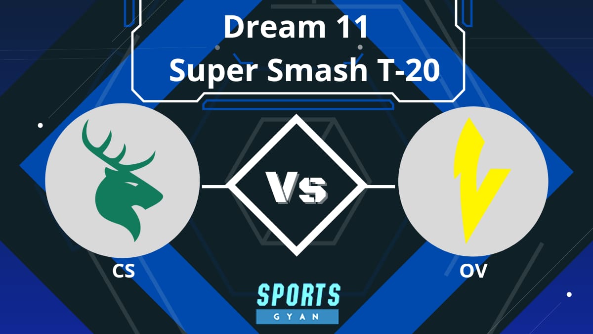 CS vs OV Dream11 Prediction: Fantasy Cricket Tips, Today’s Playing 11, Pitch Report and Injury Report