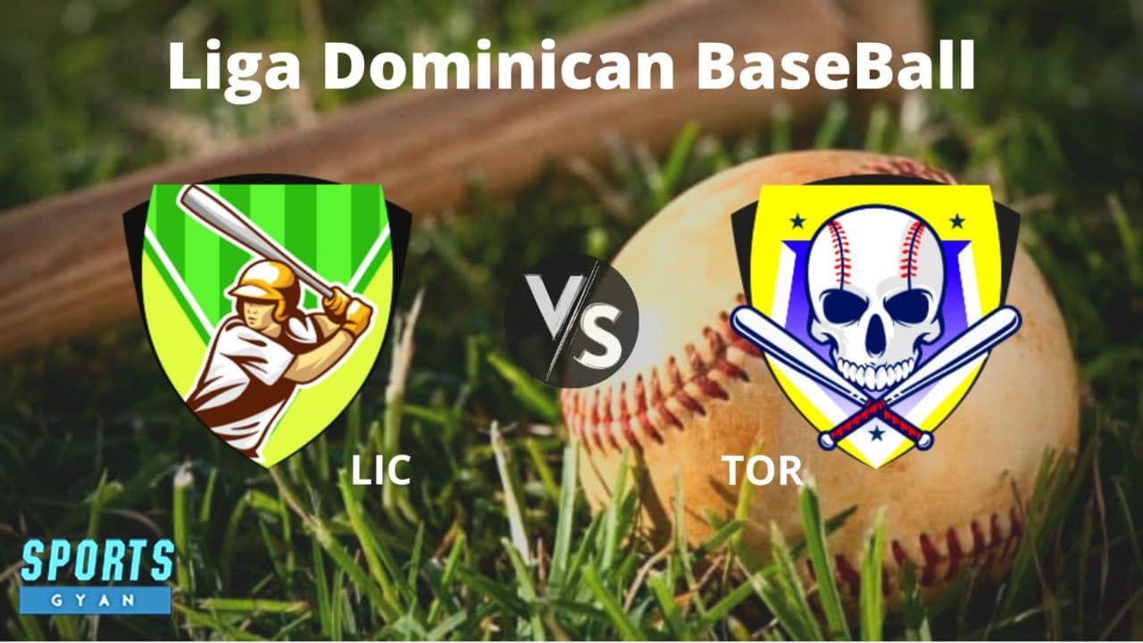 LIC vs TOR Dream11 Baseball Team