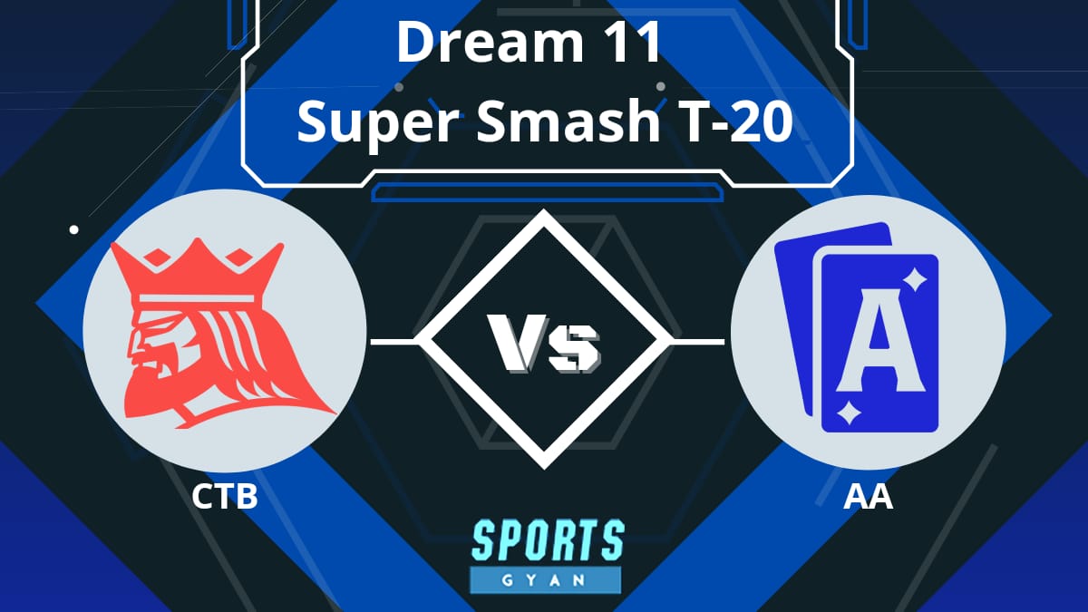 CTB vs AA Dream 11 Prediction, Player stats, Playing 11, Pitch Report, Dream 11 Team and Injury Report