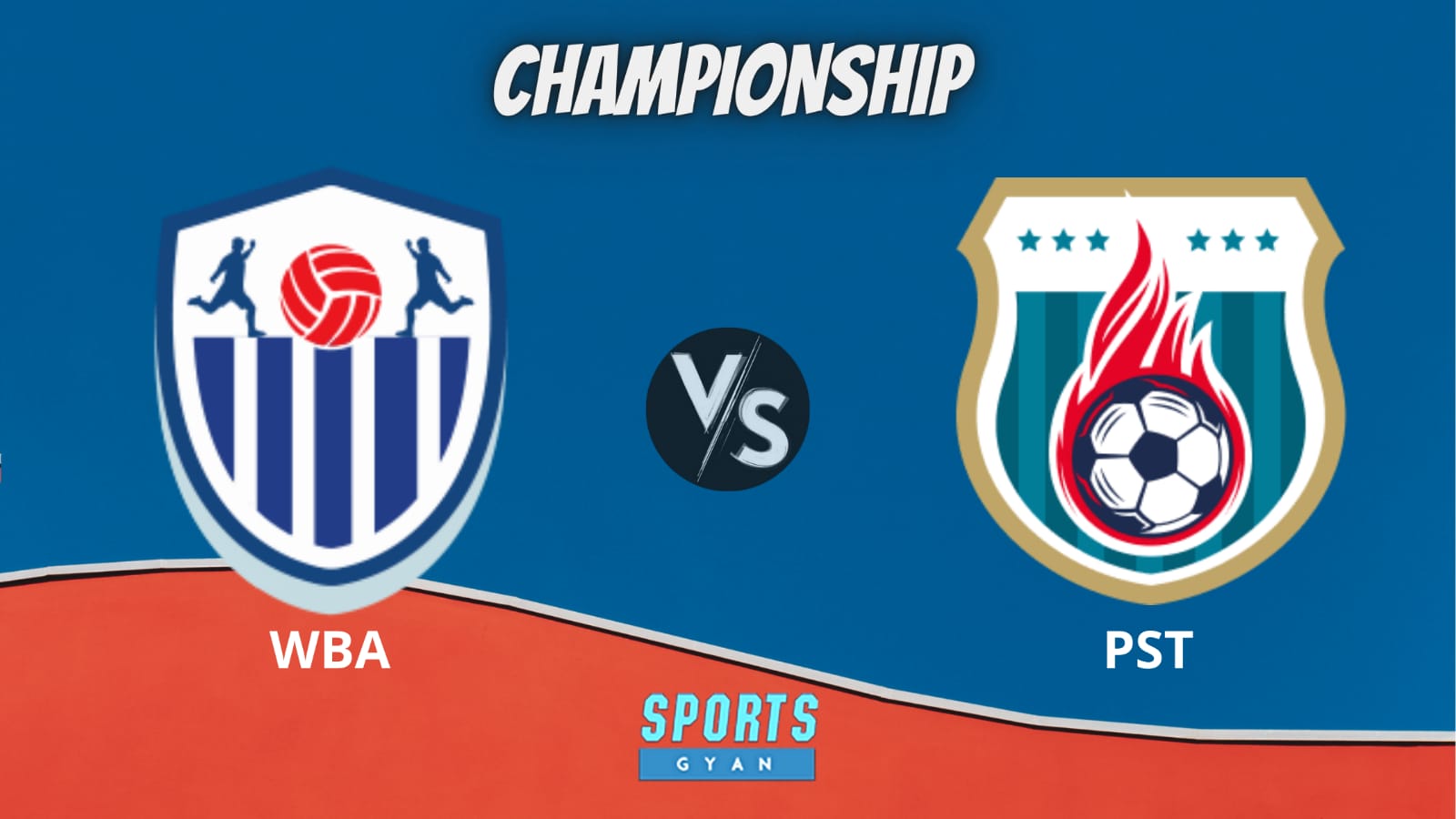 WBA vs PST Deam 11 Prediction, Player stats, Playing 11, Dream11 team and Injury Update!