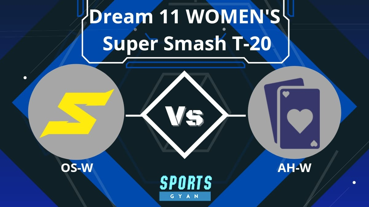 OS-W vs AH-W Dream11 Prediction Player Stats, Today’s Playing 11, Pitch Report and Injury Update