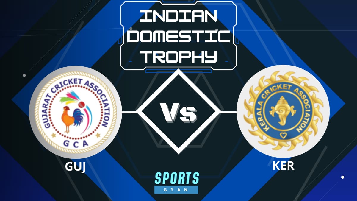 GUJ vs KER Dream11 Prediction: Fantasy Cricket Tips, Today’s Playing 11, Pitch Report and Injury Report