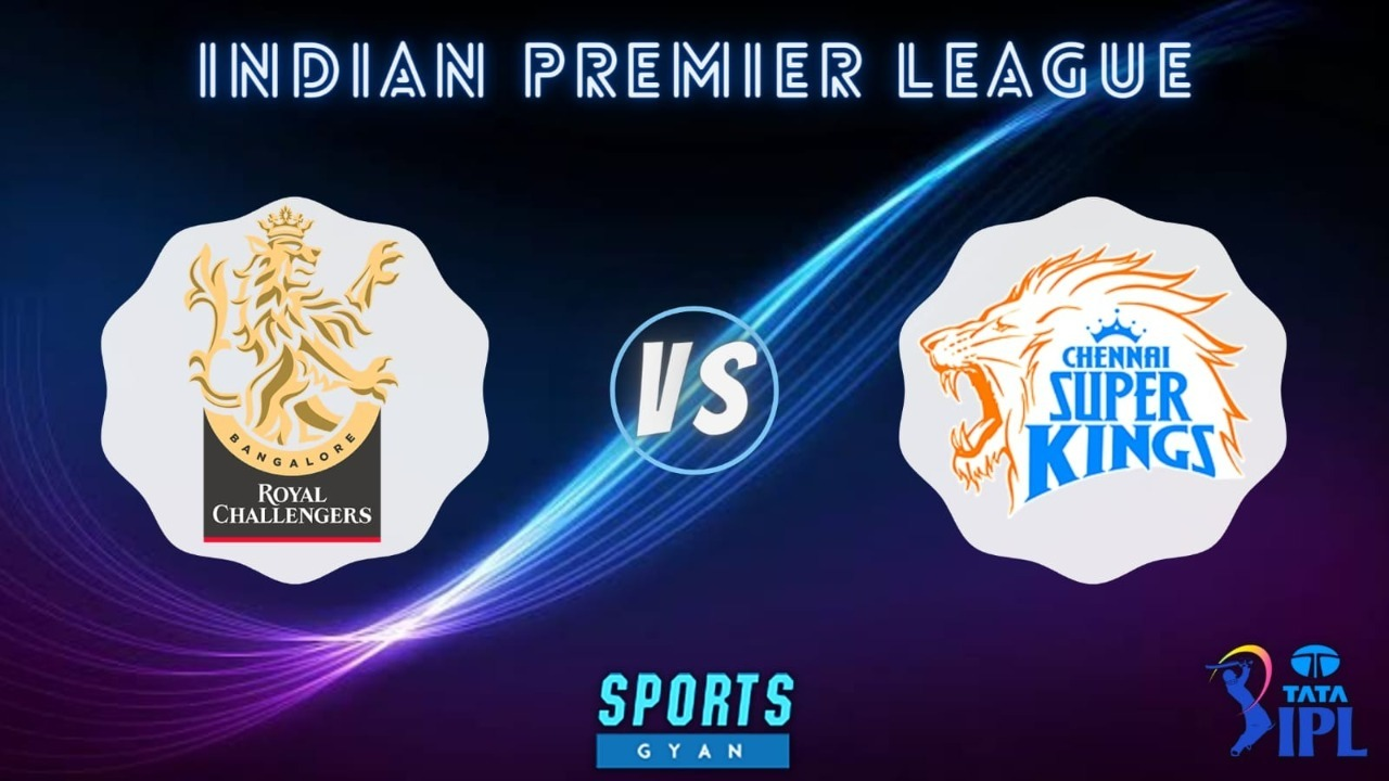 RCB vs CSK Dream11 Prediction Today Match